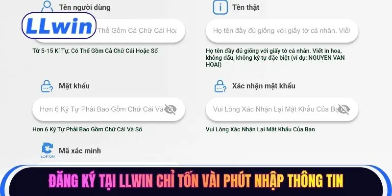 Đăng ký tại LLWIN chỉ tốn vài phút nhập thông tin